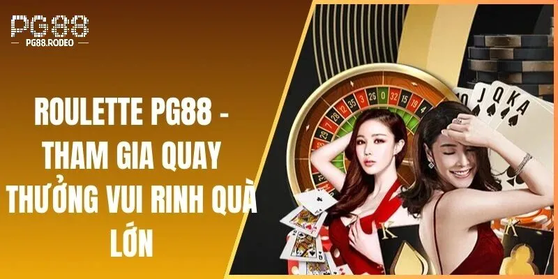 Hướng dẫn chơi roulette chuẩn xác cho người mới